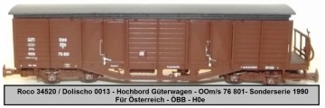 Roco 34520 - Hochbord Güterwagen - OOm/s 76 801- Sonderserie 1990 für Österreich - ÖBB - H0e 