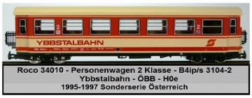 Roco 34010 - Personenwagen 2 Klasse - B4ip/s 3104-2 - Ybbstalbahn - ÖBB - H0e - 1995-1997 Sonderserie Österreich